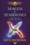 [Percy Jackson & Kane Chronicles Crossover 01] • Magos Y Semidioses